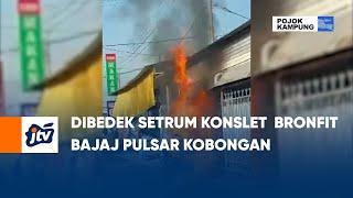 Dibedek Setrum Konslet  Bronfit  Bajaj Pulsar Kobongan  POJOK KAMPUNG JTV