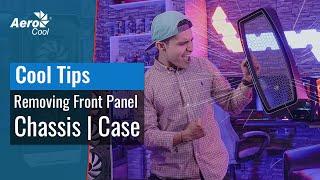 How to remove front panel from AeroCool Cases - Cool Tips