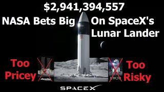 NASA Will Spend $2941394557 On SpaceXs Massive Lunar Starship Lander