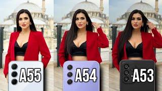 Samsung Galaxy A55 vs Galaxy A54 vs Galaxy A53 Camera Test Comparison