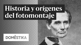 El origen del fotomontaje