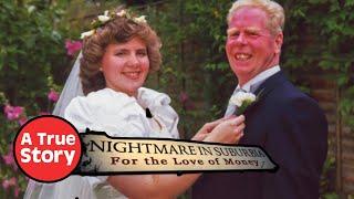 Nightmare in Suburbia For the Love of Money S2E2  A True Story