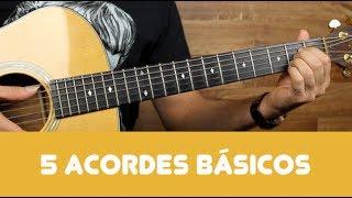 5 Primeiros Acordes no Violão -  Iniciante