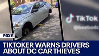 TikToker warns drivers about car thieves in DC area  FOX 5 DC