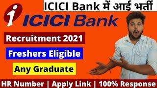 ICICI Bank Recruitment 2021  ICICI Bank Jobs    Banking Jobs For Freshers  Job Opening  Freshers