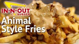 DIY Animal Style Fries - IN-N-OUT