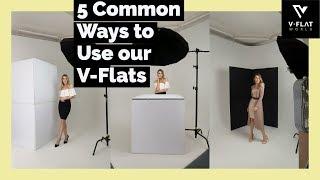 5 COMMON WAYS TO USE A V-FLAT