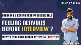 I am scared before interview going blank what to do ? Easy ways to stay calm & crack interview