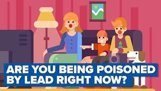 Lead Poisoning Will Make You Go Crazy - What Are The Chances You Are Being Poisoned Right Now?