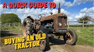 BUYING AN OLD TRACTOR