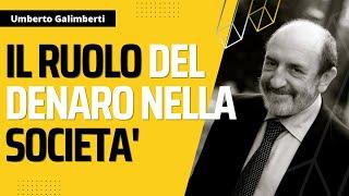 Umberto Galimberti - Il Ruolo Del Denaro Nella Nostra Società