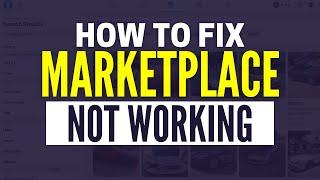 How To Fix Facebook Marketplace Isnt Available To You 2024