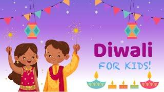 Diwali for Kids  Festival of Lights  Kids Fun Learning