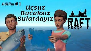 RAFT BAŞLANGIÇ REHBERİ  RAFT TÜRKÇE OYNANIŞ #1