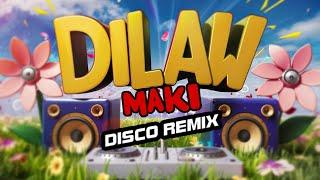 DILAW - Maki Remix - DJ Rowel