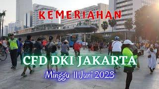 Hingar Bingar Suasana Car Free Day  CFD DKI Jakarta - Jl Sudirman Thamrin Bundaran HI