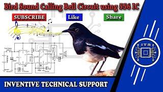 Bird Sound Effect Calling Bell Circuit  Chirping of bird Sound  by INVENTIVE TECHNICAL SUPPORT