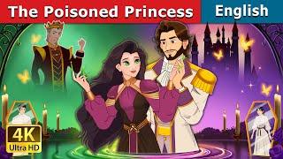 The Poisoned Princess story  Stories for Teenagers  @EnglishFairyTales