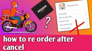 How to order same product after cancel without delivery date change