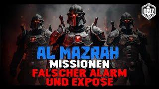 DMZ AL MAZRAH - MISSIONEN  FALSCHER ALARM & EXPOSE