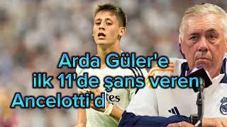  Arda Gülere ilk 11de şans veren Ancelottiden açıklama #realmadrid