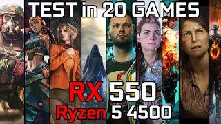RX 550 + Ryzen 5 4500  Test in 20 Games