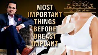 MOST IMPORTANTTHINGS BEFORE BREAST IMPLANT