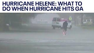 What to do when Hurricane Helene hits Georgia  FOX 5 News