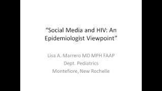 Social Media and HIV An Epidemiologists View Point