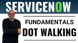 ServiceNow Dot Walking CSA Certification Training