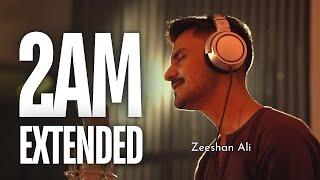 2AM Extended Zeeshan Ali  Coke Studio Pakistan