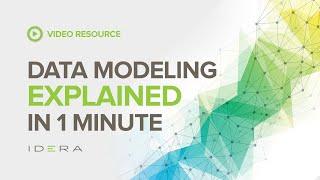 What is Data Modeling?  IDERA Data University