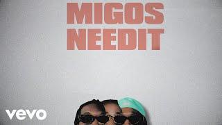 Migos - Need It Lyric Video ft. YoungBoy Never Broke Again