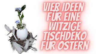 Oster Deko Idee 2023 - Tischdeko Idee zum selber machen  4 Ideen vom Profi zum schnell selber machen