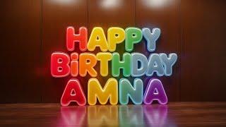 Amna Wonderful Happy Birthday To You