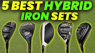 5 Best Hybrid Iron Sets 2024 Top Golf Iron Sets for More Confidence on the Golf Course