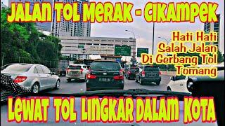 JALAN TOL MERAK ARAH TOL CIKAMPEK