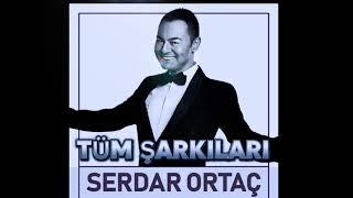 Serdar Ortac & Tüm Şarkılar En Yeniller 2024 Haber Gelmiyor Yardan & Sibel Can & Bengü & Hande Yener