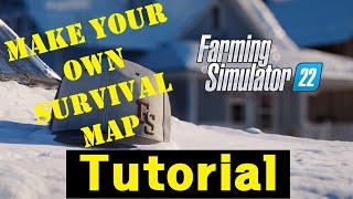 Make Your Own Survival Scenario with Any Map - Farming Simulator 22 - Tutorial