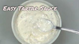 Easy Tartar Sauce Recipe  MOLCS Easy Recipes