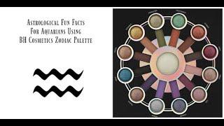 BH Cosmetics Zodiac Palette & Aquarius Inspired Tutorial