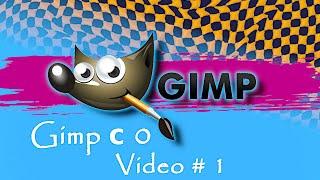 Video#1  Интерфейс и главное окно  Gimp с нуля