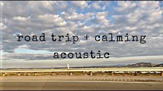 ROAD TRIP SIDE VIEW WITH RELAXING MUSIC