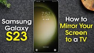 Samsung Galaxy S23 How to Mirror Your Screen to a TV Screen Mirroring  Play on TV  H2techvideos
