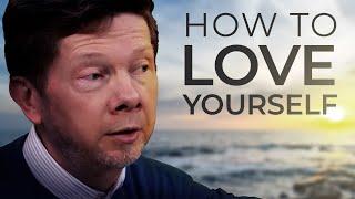 How Can I Love Myself?  Eckhart Tolle Answers