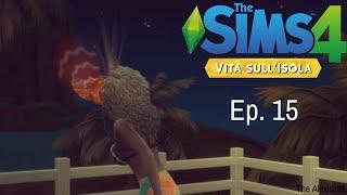 The Sims 4 - Vita sullIsola - Linizio della fine Parte 1 - Ep. 15 - Gameplay ITA