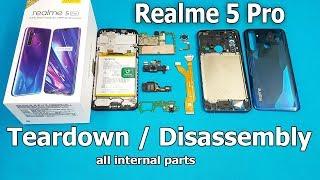 Realme 5 Pro Teardown  Realme 5 Pro Disassembly  How to Open Realme 5 pro and Realme XT