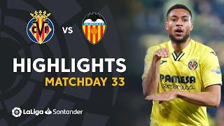 Highlights Villarreal CF vs Valencia CF 2-0