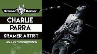 Kramer Korner EP9 Interview With Charlie Parra Kramer Guitars Artist