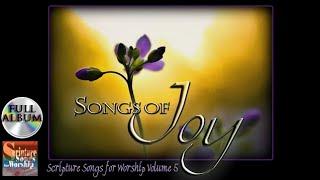 Scripture Songs For Worship Vol 5 - SONGS OF JOY 2014 Esther Mui Christian Worship Full Album